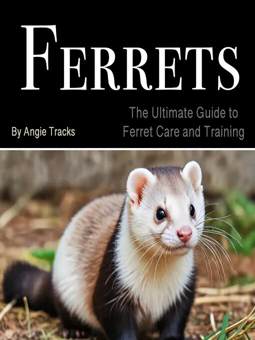 Title details for Ferrets by Angie Tracks - Wait list